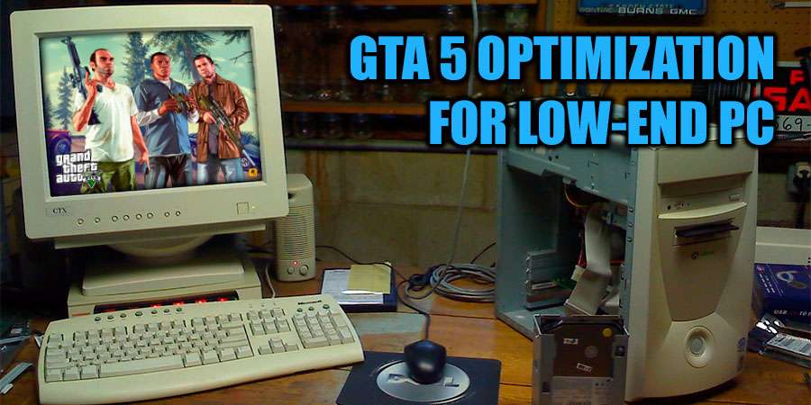 gta working on low end pc